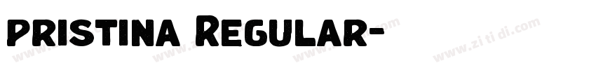 pristina Regular字体转换